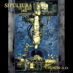 Sepultura - Chaos AD.