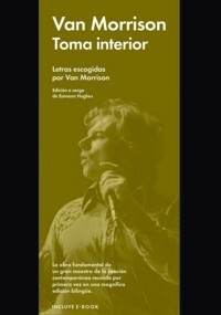 Toma interior - Van Morrison - Malpaso Ediciones