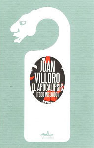 El Apocalipsis (Todo incluido) - Juan Villoro - Almadía