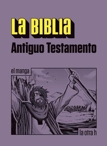 La Biblia Antiguo Testamento (manga) - La otra h