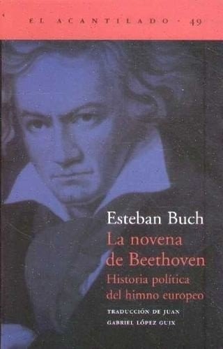 La novena de Beethoven - Esteban Buch - Acantilado