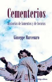 Cementerios - Giuseppe Marcenaro - Adriana Hidalgo