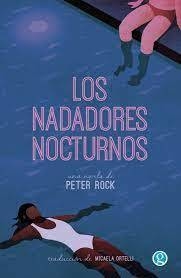 Los nadadores nocturnos - PETER ROCK - GODOT