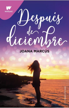 DESPUÉS DE DICIEMBRE - JOANA MARCUS - MONTENA