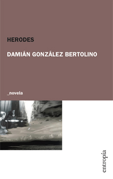Herodes Damián - González Bertolino - ENTROPIA