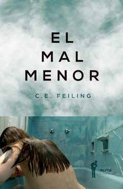 EL MAL MENOR - C. E. FEILING - LA BESTIA EQUILATERA