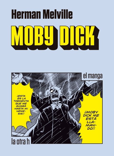 Moby Dick (manga) - Herman Melville - La otra h