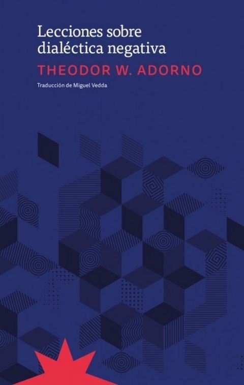 Lecciones sobre dialéctica negativa - Th. W. Adorno - Eterna Cadencia