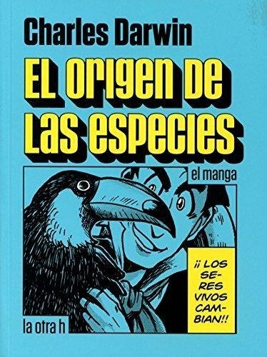 El origen de las especies ( manga ) - Charles Darwin - La otra h