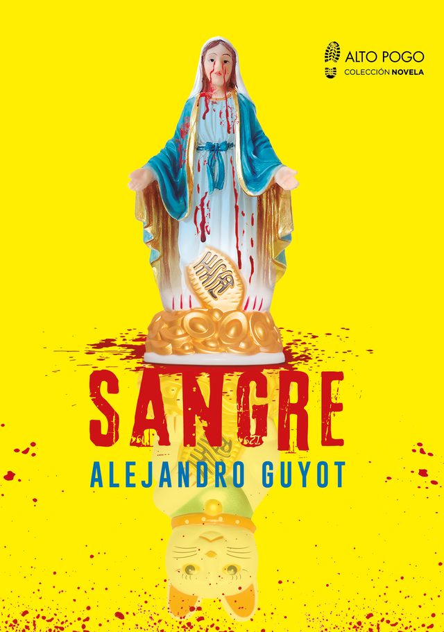 SANGRE - ALEJANDRO GUYOT - ALTO POGO