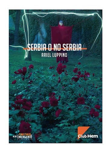 SERBIA O NO SERBIA - ARIEL LUPPINO - CLUB HEM