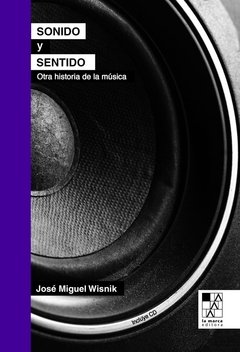 Sonido y sentido (con cd) - José Miguel Wisnik - La marca editora