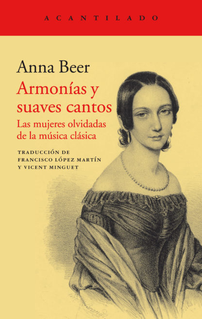 ARMONÍAS Y SUAVES CANTOS - ANNA BEER - Acantilado