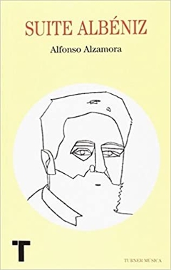 Suite Albéniz - Alfonso Alzamora - Turner