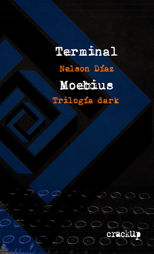 Terminal Moebius - Nelson Díaz - CrackUp