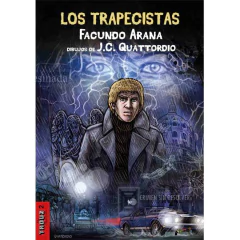 LOS TRAPECISTAS - FACUNDO ARANA / J.C. QUATTORDIO - REVOLVER