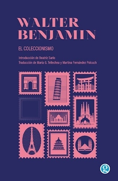 EL COLECCIONISMO - Benjamin Walter - GODOT