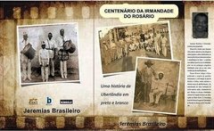 Centenário da Irmandade do Rosário - Jeremias Brasileiro