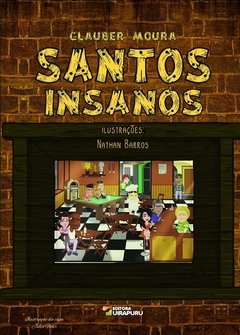 Santos Insanos