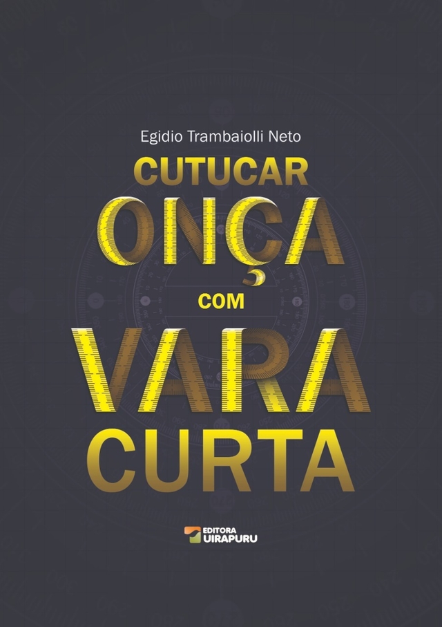Cutucar Onça com Vara Curta - Loja Editora Uirapuru