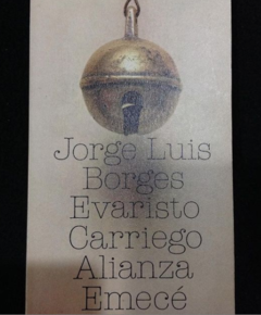 Evaristo Carriego - Jorge Luis Borges - Alianza Editorial - ISBN 9788420633459