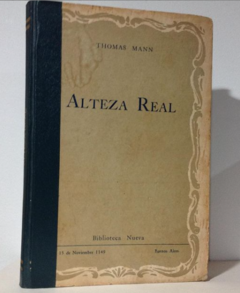 Alteza Real - Thomas Mann- Precio libro - Biblioteca Nueva