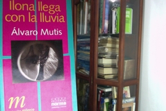 Ilona llega con la lluvia - Álvaro Mutis - Editorial Norma -  ISBN  9580434131