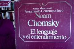 El Lenguaje Y El Entendimiento / Noam Chomsky - comprar online