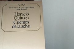 Cuentos de la selva - Horacio Quiroga - ISBN 9586140830 y 9856141047