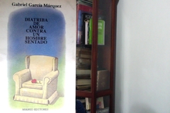 Diatriba de amor contra un hombre sentado   - Gabriel García Márquez   - ISBN 9582705078 ISBN 13: 9789582705077