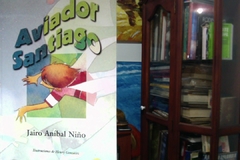Aviador Santiago   - Jairo Aníbal Niño   - Isbn 10:    9583002976   ISBN 13: 9789583002977