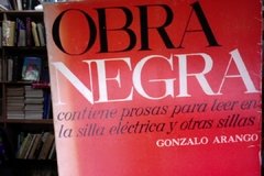 Obra Negra - Gonzalo Arango - Cuadernos Latinoamericanos - Primera Edición  - Año de edición 1974-