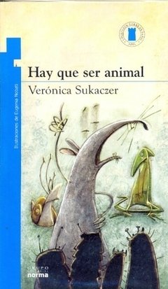 Hay que ser animal - comprar online