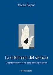 La orfebrería del silencio. - comprar online