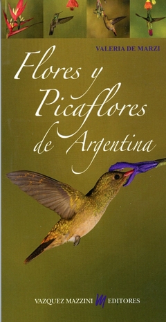 Libro: FLORES Y PICAFLORES DE ARGENTINA