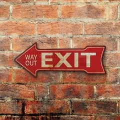Chapa rústica Flecha Exit Way Out