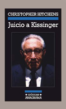 JUICIO A KISSINGER - CHRISTOPHER HITCHENS - ANAGRAMA