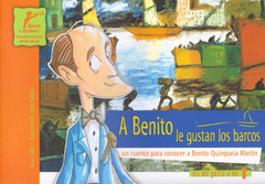 un cuento para conocer a Benito Quinquela Martín