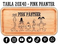 PINK PHANTER - TABLA DE ASADO, PICADAS O MERIENDAS. 20X40cm