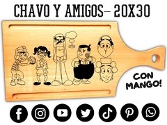 CHAVO DEL 8 - TABLA DE ASADO Y PICADAS - REGALOS ORIGINALES - GRABADO LASER - tienda online