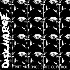Discharge - State violence state control 7" (VINILO)