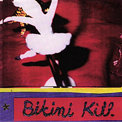 Bikini Kill - Rebel girl (VINILO 7" COLOR)