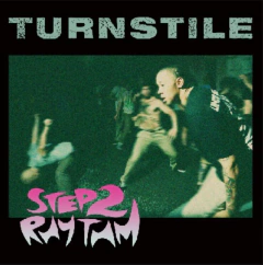 Turnstile - Step 2 Rhythm (VINILO 7")