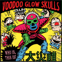 The VooDoo Glow Skulls - Who is, This Is? (VINILO LP COLOR)