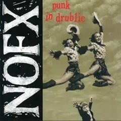 NOFX - Punk in drublic (VINILO LP)
