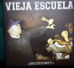 Vieja Escuela - Decisiones (VINILO LP)