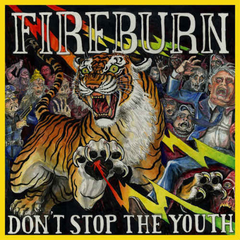 Fireburn  Don't Stop The Youth (VINILO LP TRANSPARENTE)