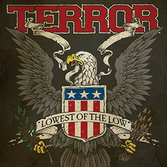 Terror - Lowest of the low LP (Vinilo)