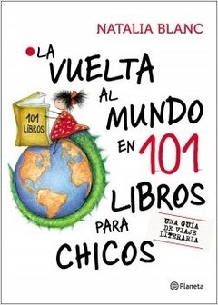 La vuelta al mundo en 101 libros para chicos