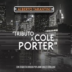 ALBERTO TARANTINI / TRIBUTO A COLE PORTER